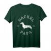 Dackel Papa Teckel Dachshund Dad Hundebesitzer Geschenk T-Shirt - Perfektes Vatertagsgeschenk für Hundeliebhaber und Dackelzüchter
