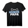 Hundepapa T-Shirt mit Knochen – Perfekt für Hundeliebhaber, Gassi-Geher & Hundebesitzer