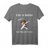 Life is better with a Jack Russell Terrier T-Shirt – Lustiges Geschenk für Hundeliebhaber, Hundebesitzer & Tierfreunde zu Weihnachten, Ostern & Geburtstag