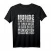 Hunde sind die Medizin Hundespruch T-Shirt – Humorvolles Geschenk für Hundeliebhaber, Hundetrainer & Spaziergänger