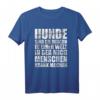 Hunde sind die Medizin Hundespruch T-Shirt – Humorvolles Geschenk für Hundeliebhaber, Hundetrainer & Spaziergänger