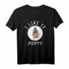 Lustiges Kakerlake T-Shirt mit Spruch 'i Like it Dirty' – Perfekt als Geschenk für Schädlingsbekämpfer, Kammerjäger & Humorliebhaber