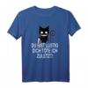 Verrücktes Katze T-Shirt - Lustiges Humorvolles Shirt mit Spruch für Katzenfans und Freunde