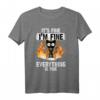 It's Fine I'm Fine Everything Is Fine Black Cat T-Shirt - Lustiges Katzen Motiv für Stressgeplagte & Katzenliebhaber