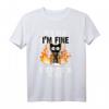 It's Fine I'm Fine Everything Is Fine Black Cat T-Shirt - Lustiges Katzen Motiv für Stressgeplagte & Katzenliebhaber