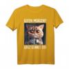 Kaffee Morgenmuffel Mitarbeiter Spruch Lustig Katze Geschenk T-Shirt - Ironisches Statement für Morgenmuffel, Langschläfer & Katzenliebhaber