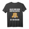 Vor Dem Ersten Kaffee ist Notwehr - Lustiges Kaffee Katzen T-Shirt für Kaffeeliebhaber und Morgenmuffel