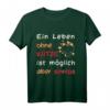 Ein Leben ohne Katze ist möglich, aber sinnlos - Humorvolles Spruch T-Shirt für Katzenliebhaber, Geburtstagsgeschenkidee