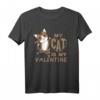 My Cat Is My Valentine Süßes Katzen-T-Shirt zum Valentinstag für Katzenliebhaber und Tierfans