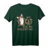 My Cat Is My Valentine Süßes Katzen-T-Shirt zum Valentinstag für Katzenliebhaber und Tierfans