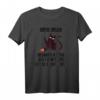 Lustiges Katzen T-Shirt für Frauen, Männer & Damen - Humorvolles Geschenk für Katzenliebhaber