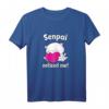 Anime Kawaii Katze Senpai Noticed Me Otaku Mädchen T-Shirt - Süßes Cosplay Geschenk für Anime Fans & Kinder