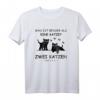 Was ist besser als eine Katze – Zwei Katzen T-Shirt für Katzenliebhaber, Mama, Papa & Familienmitglieder – Lustiges Geschenk zum Geburtstag & Weihnachten
