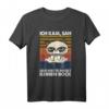 Lustiges Katze T-Shirt mit Spruch - Ich Kam, Sah und Hatte Direkt Keinen Bock Fun Shirt für Tierliebhaber & Humor Fans