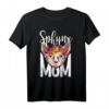 Sphynx Katze Kleidung Sphynx Mom Cat Geschenk T-Shirt – Perfekt für Katzenmütter & Sphynx Fans