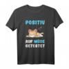 Müde Katze schläft Positiv auf müde getestet - Lustiges Langschläfer T-Shirt für Katzenliebhaber & Morgenmuffel