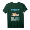 Müde Katze schläft Positiv auf müde getestet - Lustiges Langschläfer T-Shirt für Katzenliebhaber & Morgenmuffel