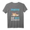 Müde Katze schläft Positiv auf müde getestet - Lustiges Langschläfer T-Shirt für Katzenliebhaber & Morgenmuffel