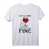 Cats & Wine Make Everything Fine - Katzen & Wein Geschenkidee T-Shirt für Liebhaber, perfekt für Geburtstag & Weihnachten