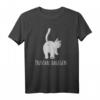 Pauschal Dagegen Katze T-Shirt - Lustiges Geschenk für Katzenliebhaber und Katzenbesitzer mit Spruch für Geburtstag, Weihnachten, Muttertag & Vatertag