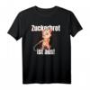 Zuckerbrot ist aus, Zuckerbrot und Peitsche - Witziges Katzen T-Shirt mit Spruch für dominante Frauen und Männer