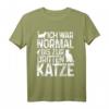 Katzenliebhaber T-Shirt: Normal Bis Zur Dritten Katze - Originelles Geschenk für Katzenbesitzer, Mamas & Tierfreunde zu Weihnachten, Geburtstag & Valentinstag