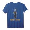 Nö Heute Nicht Lustiges Katzenshirt – Witziges Geschenk für Katzenliebhaber, Damen & Herren, perfekt für Geburtstag & Weihnachten