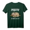 Positiv Auf Müde Getestet Faultier Lustig Humour Geschenk T-Shirt – Perfekt für Faultierliebhaber, lange Schlafenszeiten & humorvolle Geschenke