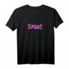 Braut Katze JGA T-Shirt in Rosa Pink – Perfektes Mädels-Outfit für den Junggesellenabschied & unvergessliche Partynacht