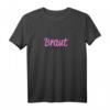 Braut Katze JGA T-Shirt in Rosa Pink – Perfektes Mädels-Outfit für den Junggesellenabschied & unvergessliche Partynacht