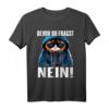 Lustiges Katzen Spruch T-Shirt - 'Bevor Du Fragst Nein!' Witziges Statement für Morgenmuffel, Nachtschichtarbeiter & Katzenfans
