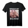 Bingus Is Calling My Beloved Sphinx-Katze ohne Haare T-Shirt – Lustiges Meme Shirt für Katzenliebhaber & Sphynx Fans
