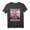 Bingus Is Calling My Beloved Sphinx-Katze ohne Haare T-Shirt – Lustiges Meme Shirt für Katzenliebhaber & Sphynx Fans