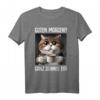 Kaffee Morgenmuffel Mitarbeiter Spruch Lustig Katze Geschenk T-Shirt – Witziges Ironisches Statement für Morgenmuffel, Büro & Teenager