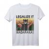 Legalize it Madafakas Kiffer T-Shirt - Lustiges Gras & 420 Geschenk für Männer, Frauen, Herren & Damen zum Geburtstag & Weihnachten