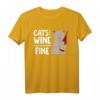 Cats And Wine Make Everything Fine - Lustiges Wein Katzen T-Shirt für Damen, Mädchen & Herren, perfekt für Wein- und Katzenliebhaber