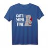 Cats And Wine Make Everything Fine - Lustiges Wein Katzen T-Shirt für Damen, Mädchen & Herren, perfekt für Wein- und Katzenliebhaber