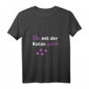 Katzen Spruch T-Shirt mit V-Ausschnitt – Lustiges Geschenk für Katzenliebhaberinnen, Katzenmamas & Katzenfans mit Humor
