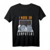 I Work On Computers Lustiges Katzen T-Shirt für Katzenliebhaber - Witziges Tier-Design für Computerfans