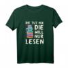 Damen T-Shirt mit Spruch 'Die Tut Nix Die Will Nur Lesen' – Lustiges Buch- und Katzenmotiv, perfektes Geschenk für Leseratten und Katzenliebhaberinnen
