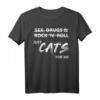 Nur Katzen - No Sex No Drugs No Rock N Roll Geschenk T-Shirt für Katzenliebhaber – Perfektes Geschenk für Geburtstage, Muttertag & Weihnachten