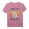 Lustiges Katzen T-Shirt: 'I Don't Like Monday Mornings' – Perfektes Geschenk für Montagmuffel, Katzenliebhaber und Kaffee-Fans