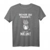 Bevor du fragst Nein Katze T-Shirt - Lustiges, ironisches Statement für Katzenbesitzer & Humorvolle Geschenkidee