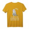 Lustiges Katzen Spruch T-Shirt für Katzenliebhaber & Katzenbesitzer - Witzige Tierkleidung mit Spruch