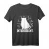 Lustiges Katzen Meme T-Shirt gegen Smalltalk – Ironisches Shirt für mehr Ruhe & klare Ansagen
