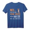Nee Ich Habe Keine Kinder Meine Katze Ist Allergisch - Lustiges Katzen T-Shirt für Tierliebhaber & Geschenkideen für Katzenfans