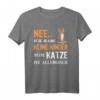 Nee Ich Habe Keine Kinder Meine Katze Ist Allergisch - Lustiges Katzen T-Shirt für Tierliebhaber & Geschenkideen für Katzenfans