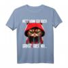 Lustiges Katzen Spruch T-Shirt – Ironisches Statement für Morgenmuffel, Schichtarbeiter & Katzenliebhaber