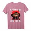 Lustiges Katzen Spruch T-Shirt – Ironisches Statement für Morgenmuffel, Schichtarbeiter & Katzenliebhaber