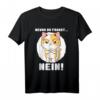 Bevor du fragst... Nein - Lustiges Katzen Geschenkidee T-Shirt für Damen, Herren, Kinder & Teens